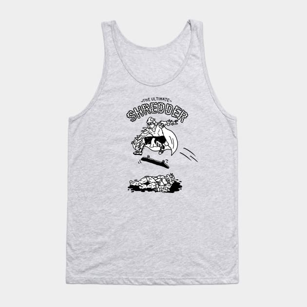 The Ultimate Shredder Tank Top by nickcocozza